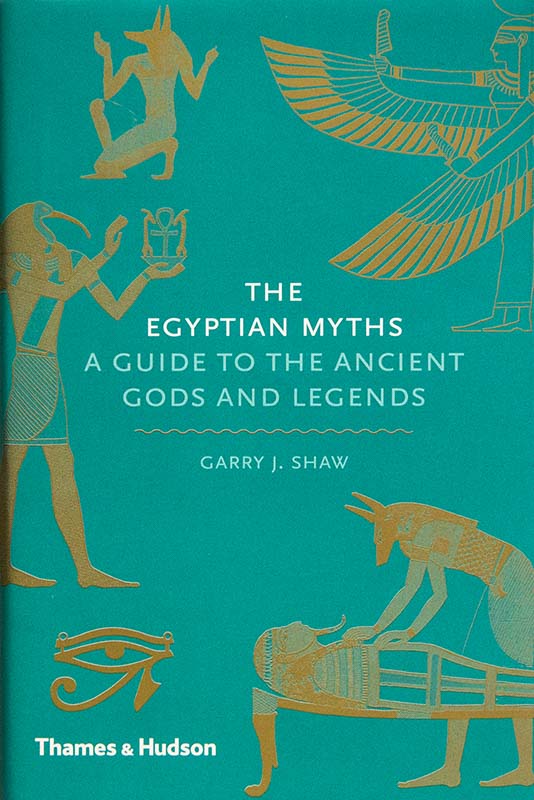 The Egyptian Myths. Thames & Hudson