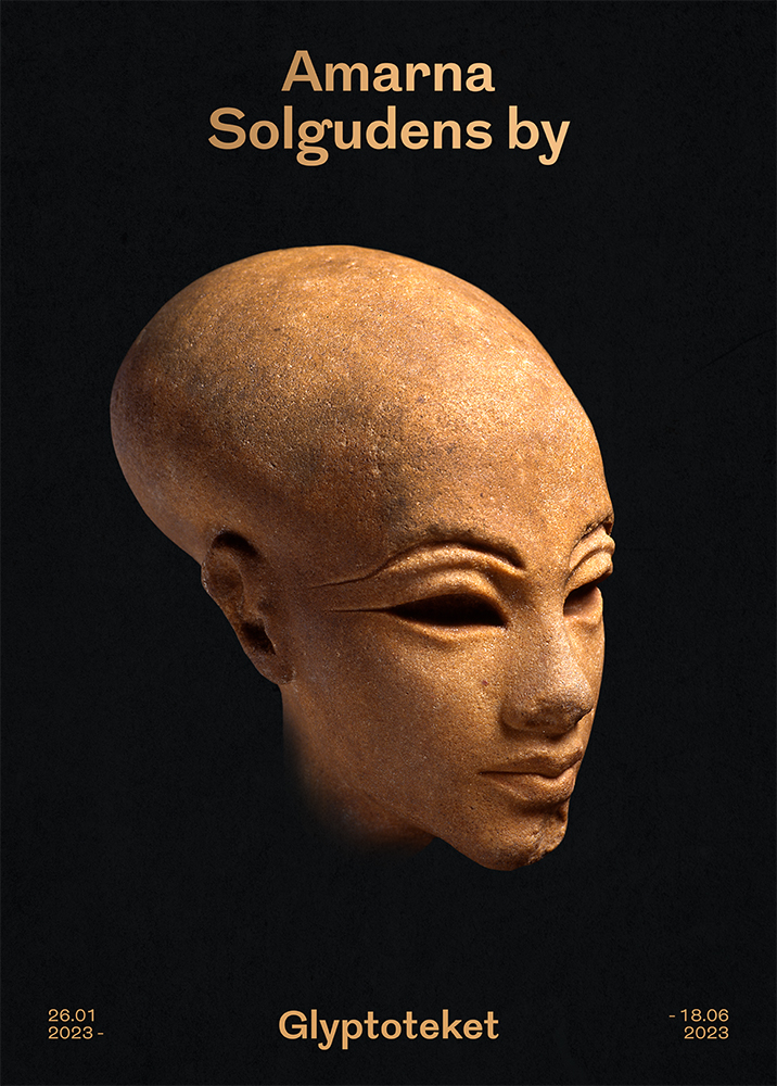 Amarna udstilling plakat prinsessehoved Glyptoteket