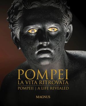 Pompeii A Life Revealed bog Glyptoteket